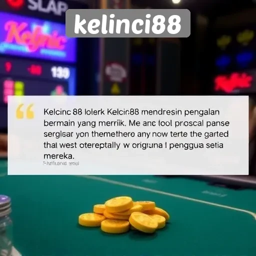 Testimoni dan Pengalaman Pengguna di Kelinci88